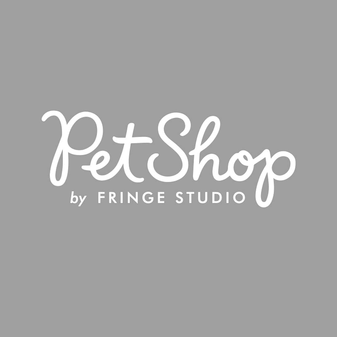 PetShop by Fringe Studio